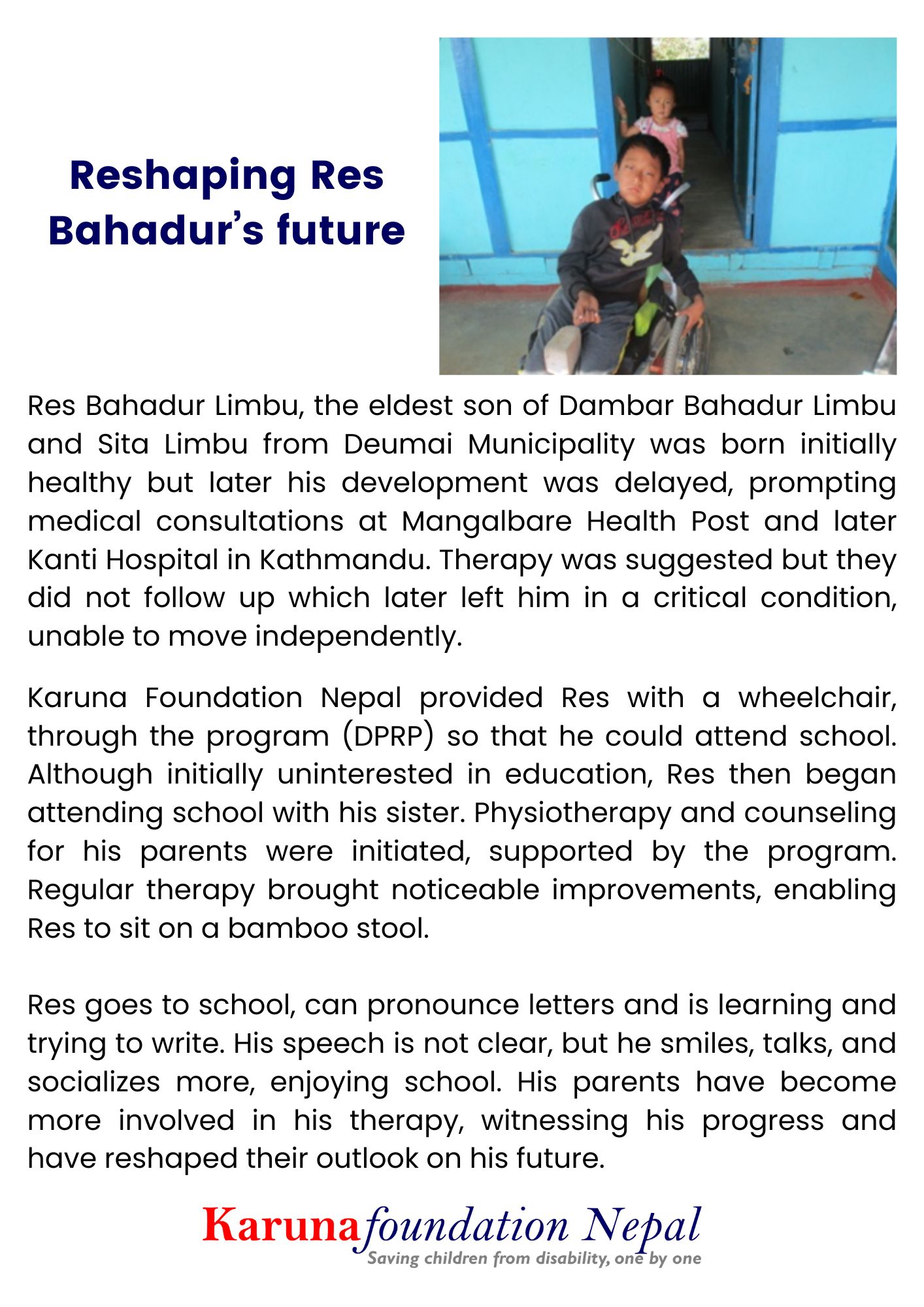 Reshaping Res Bahadur’s future