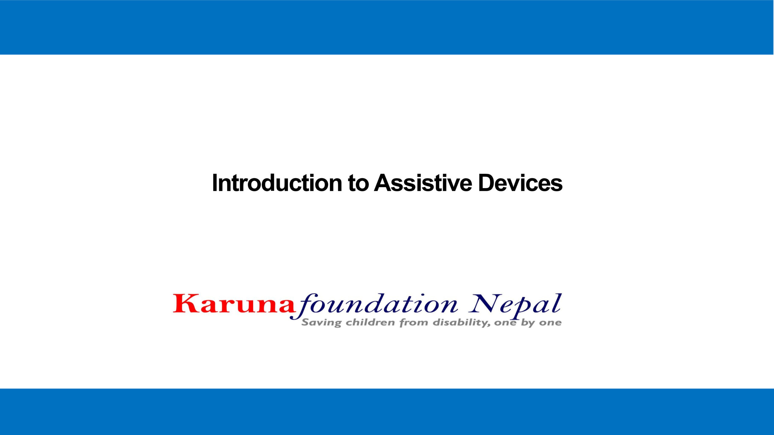 Introduction to Assistive Devices